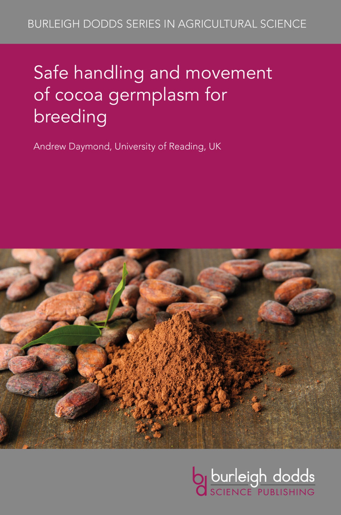 Safe handling and movement of cocoa germplasm for breeding