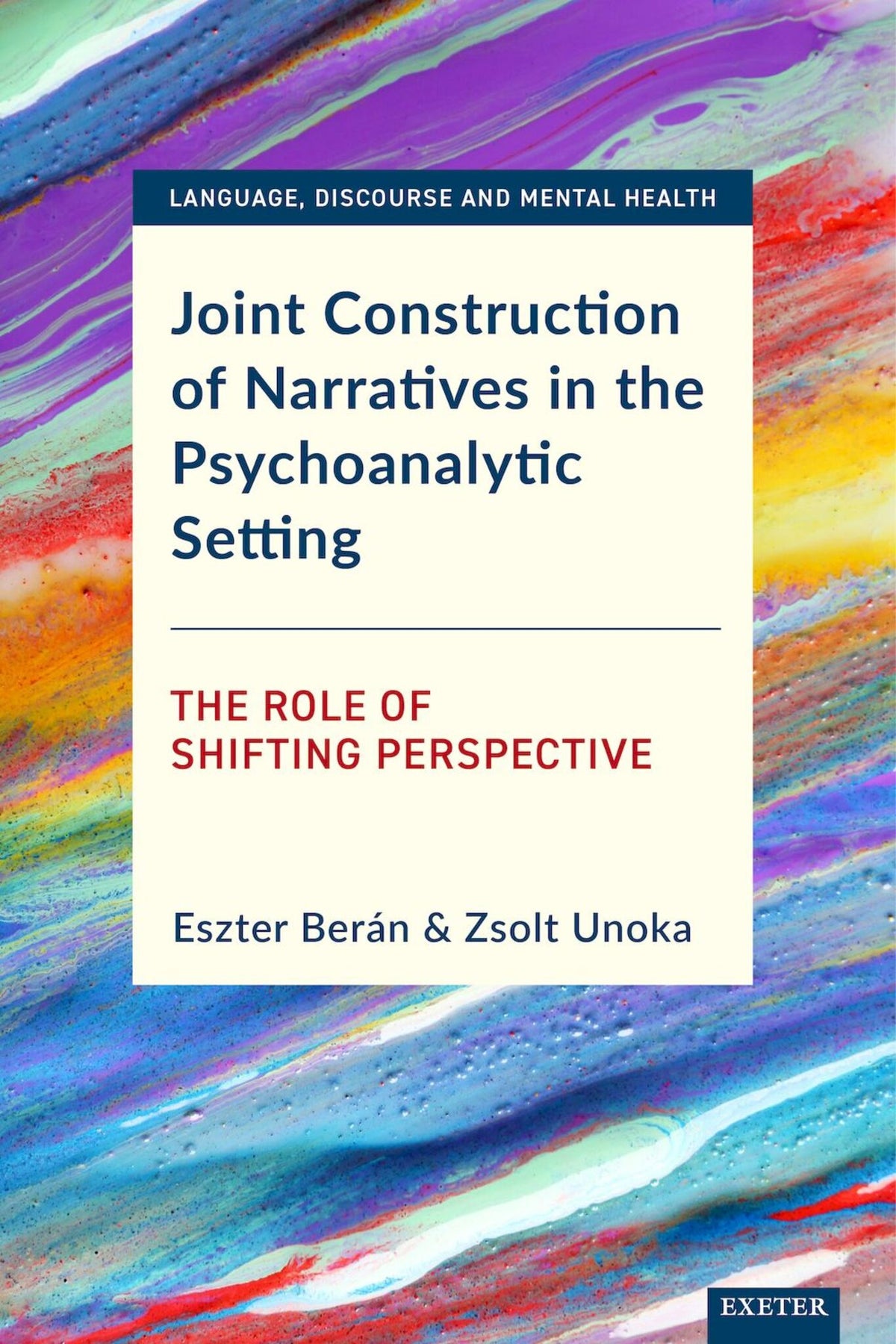 Cover image for Joint Construction of Narratives in the Psychoanalytic Setting ISBN 9781804130490