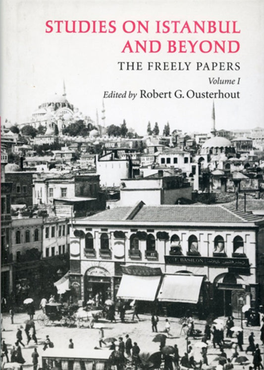 Studies on Istanbul and Beyond