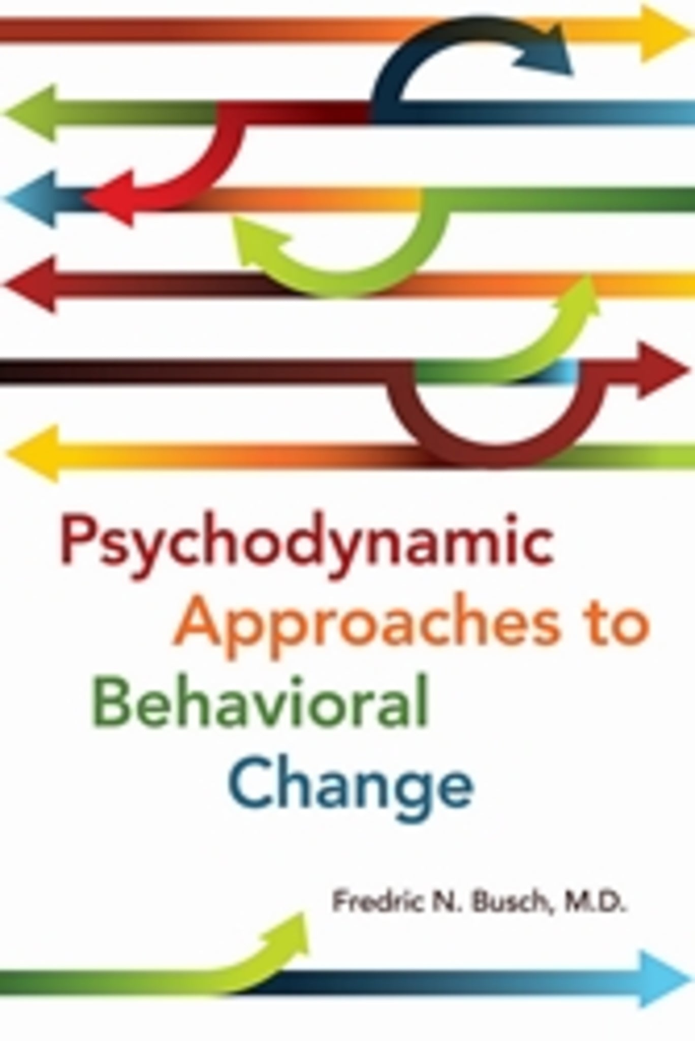 Psychodynamic Approaches to Behavioral Change