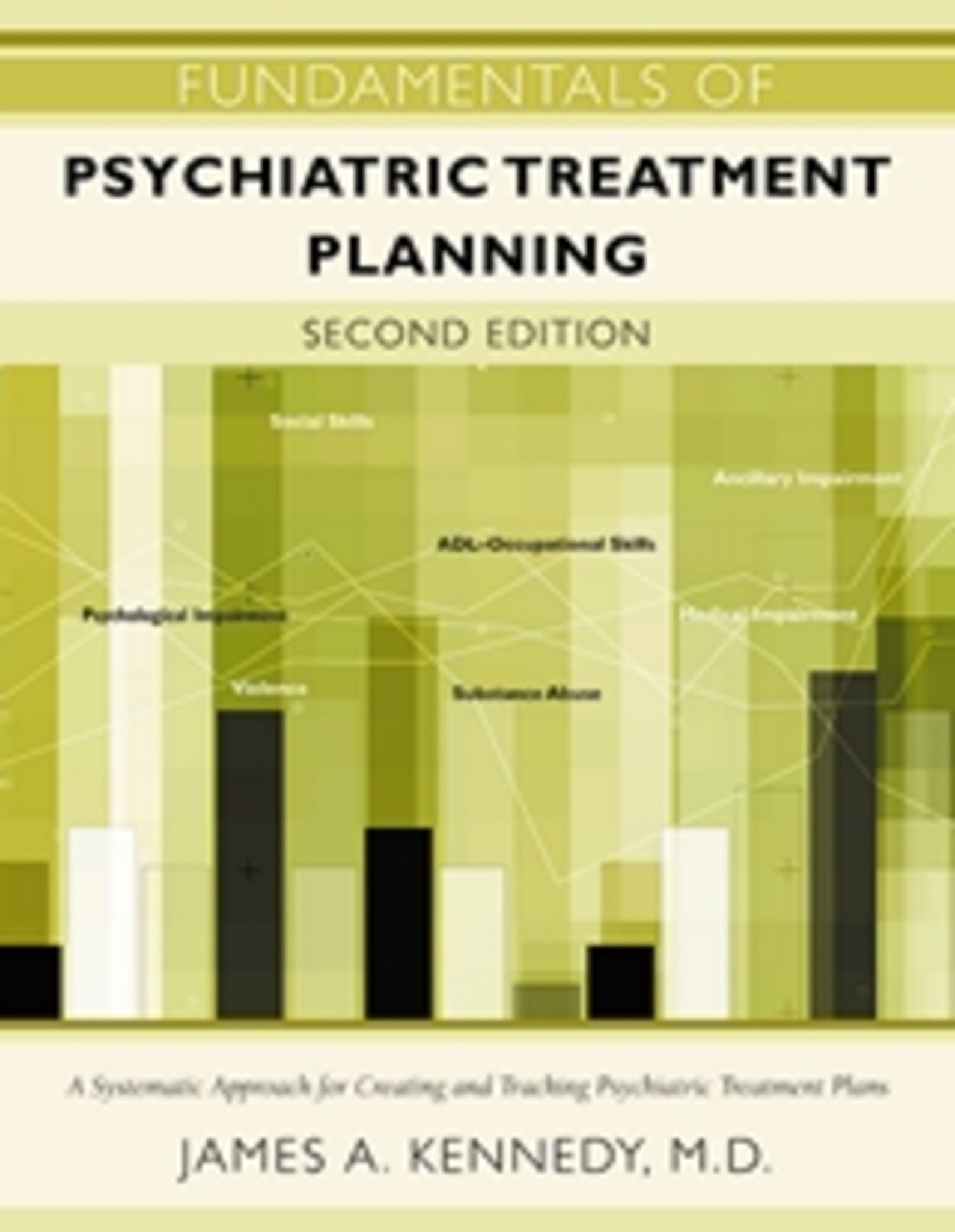 Fundamentals of Psychiatric Treatment Planning