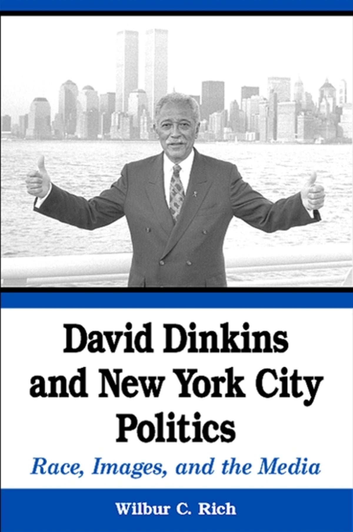 Cover image for David Dinkins and New York City Politics ISBN 9780791469491