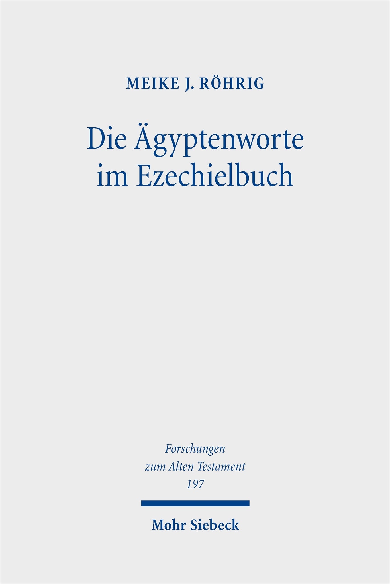 Die Ägyptenworte im Ezechielbuch
