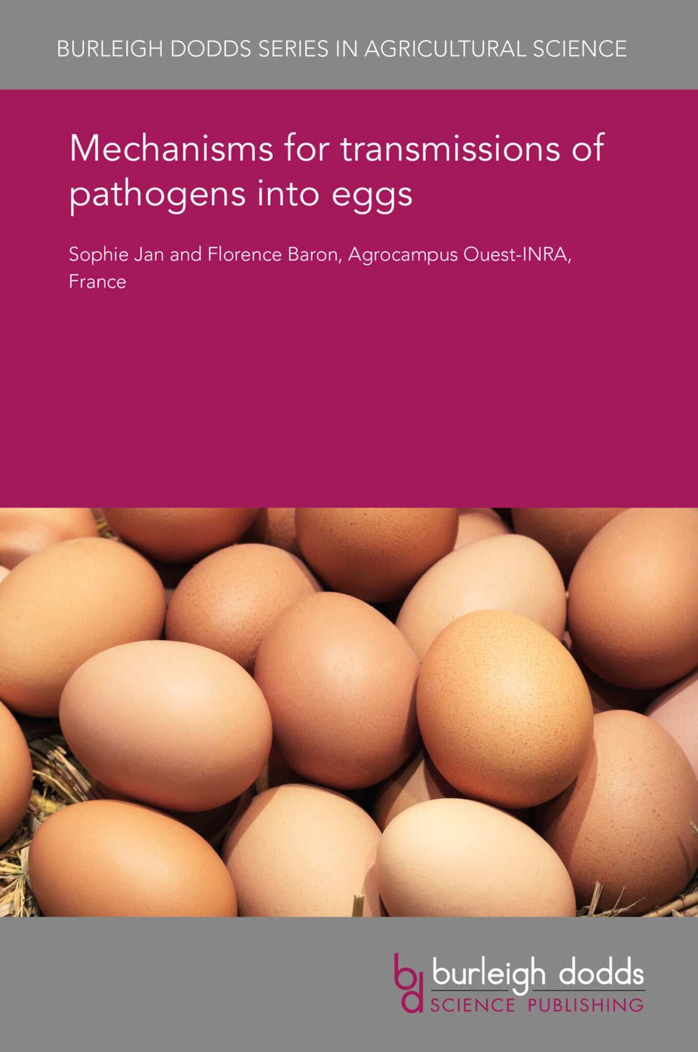 Mechanisms for the transmission of pathogens into eggs