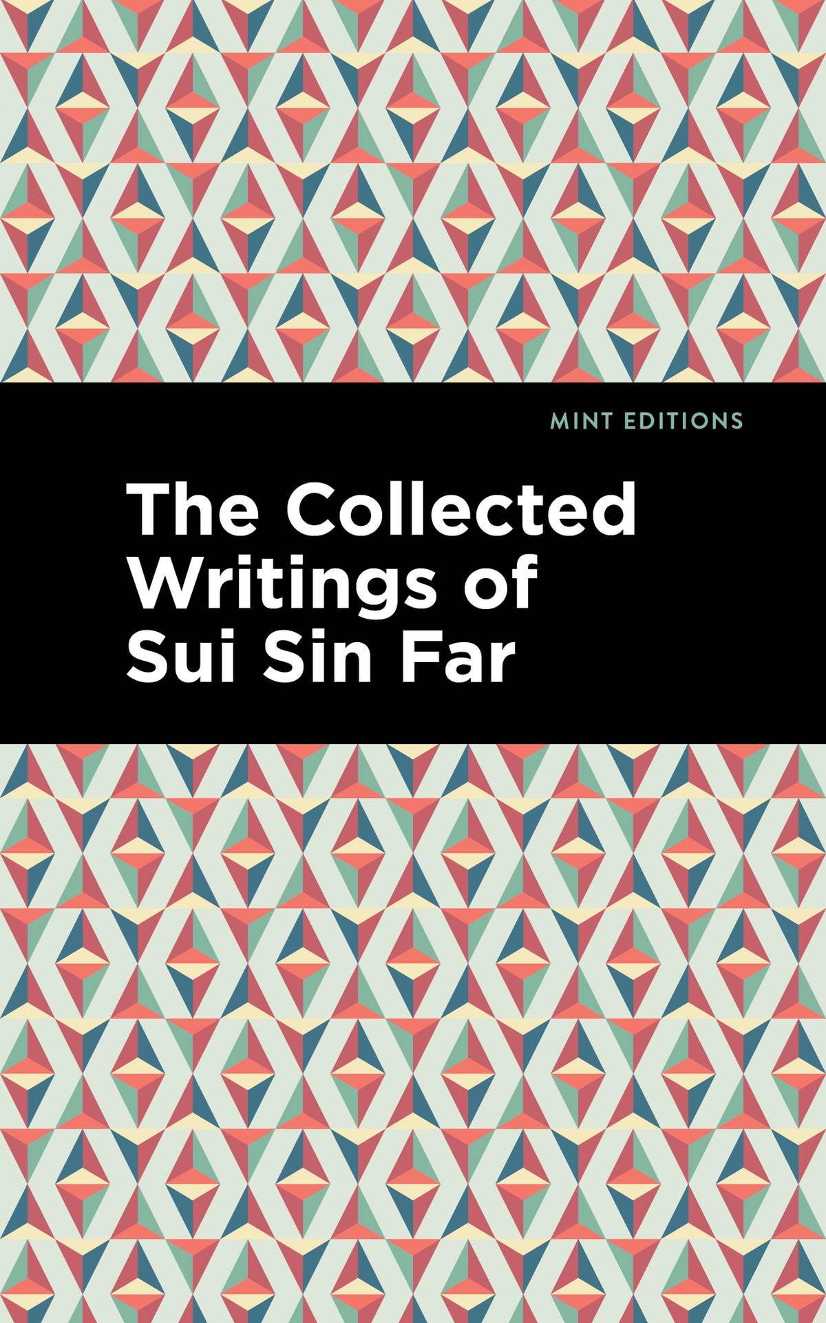 Cover image for The Collected Writings of Sui Sin Far ISBN 9781513211817