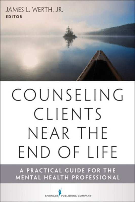 Counseling Clients Near the End of Life