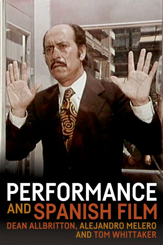 Performance and Spanish film