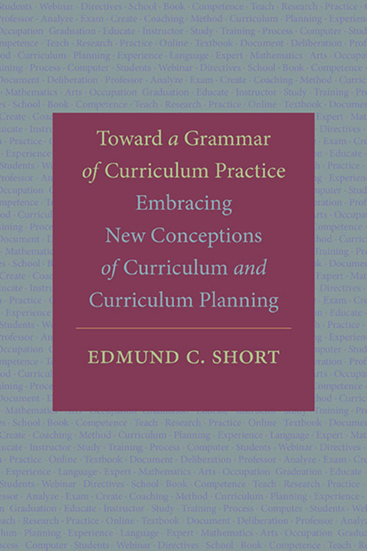 Toward a Grammar of Curriculum Practice