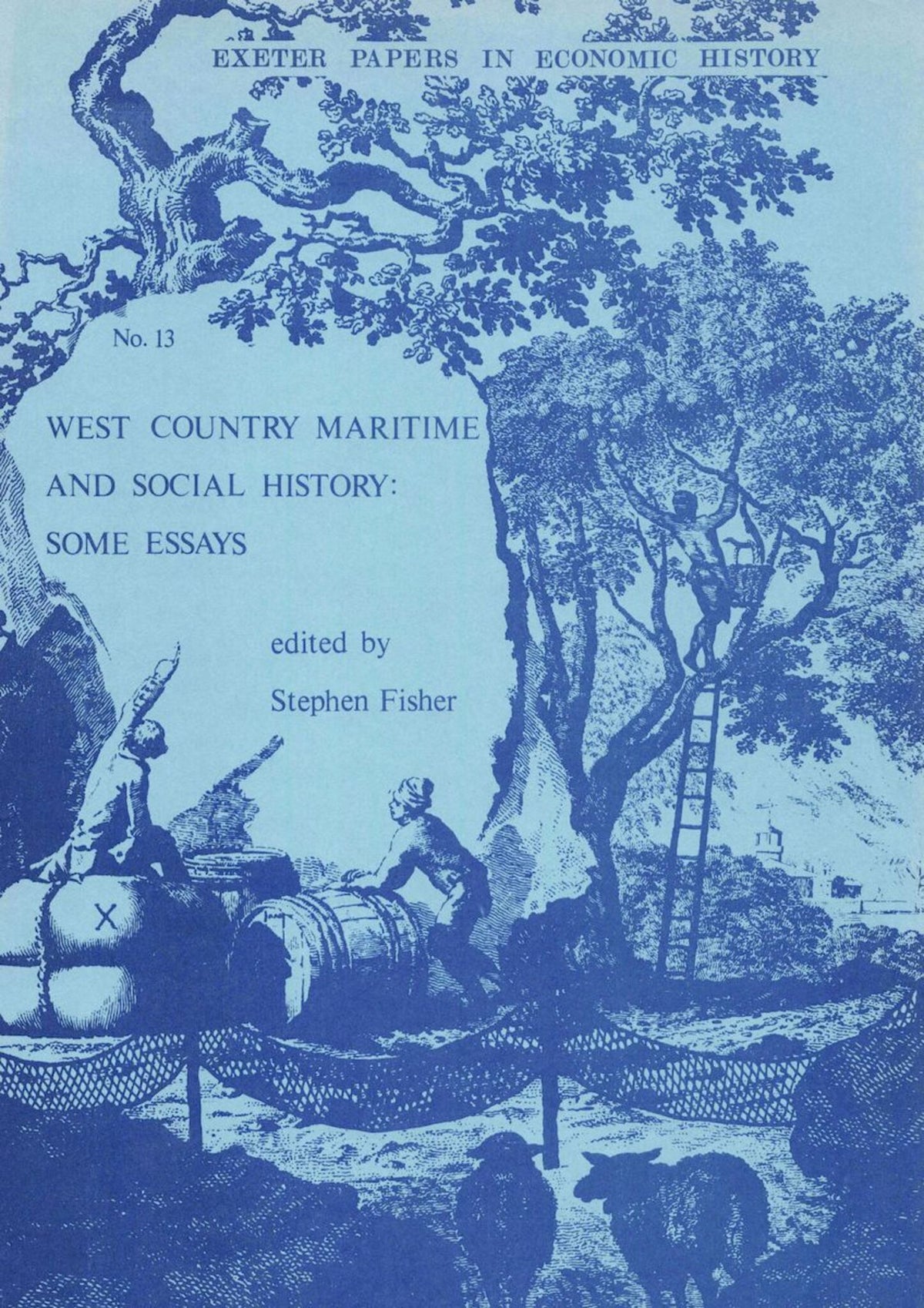 West Country Maritime and Social History: Some Essays