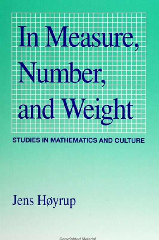 In Measure, Number, and Weight