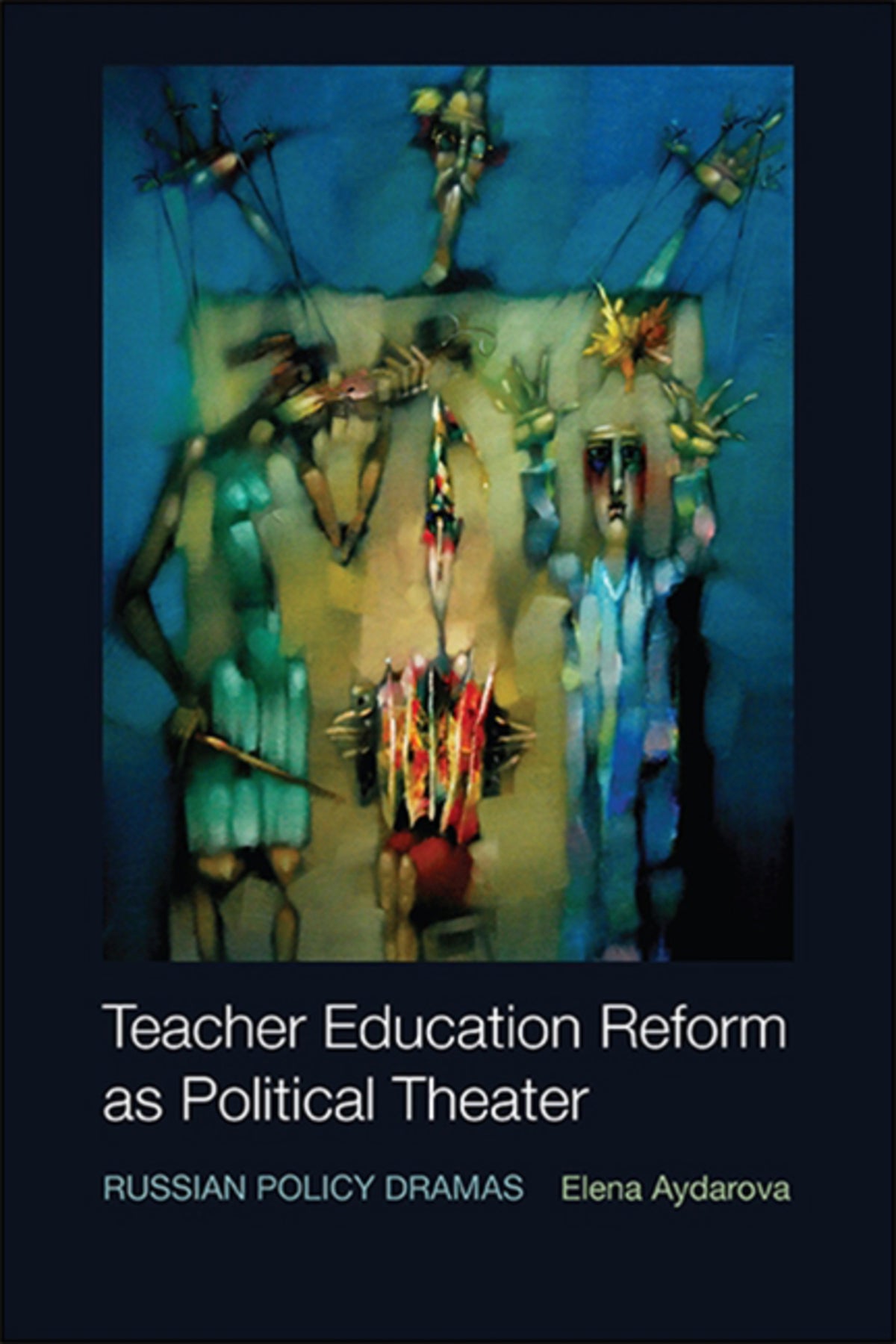 Cover image for Teacher Education Reform as Political Theater ISBN 9781438476148