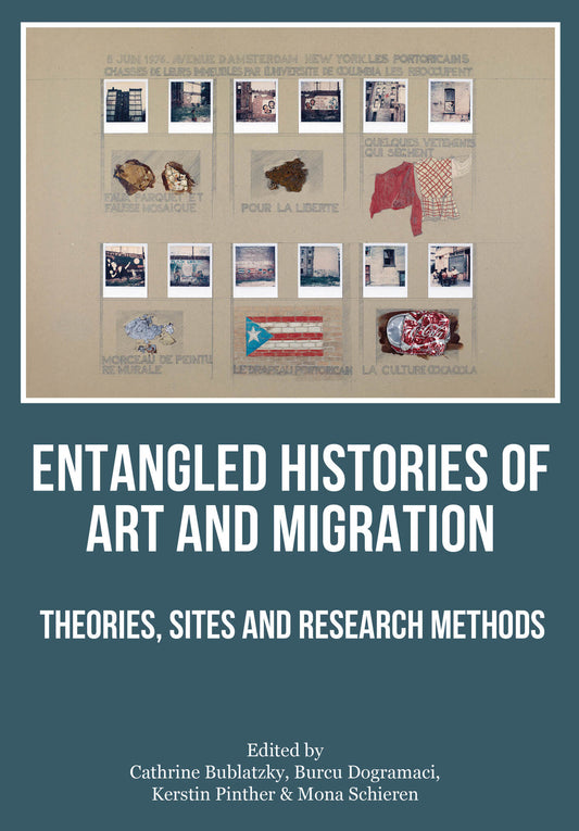 Entangled Histories of Art and Migration