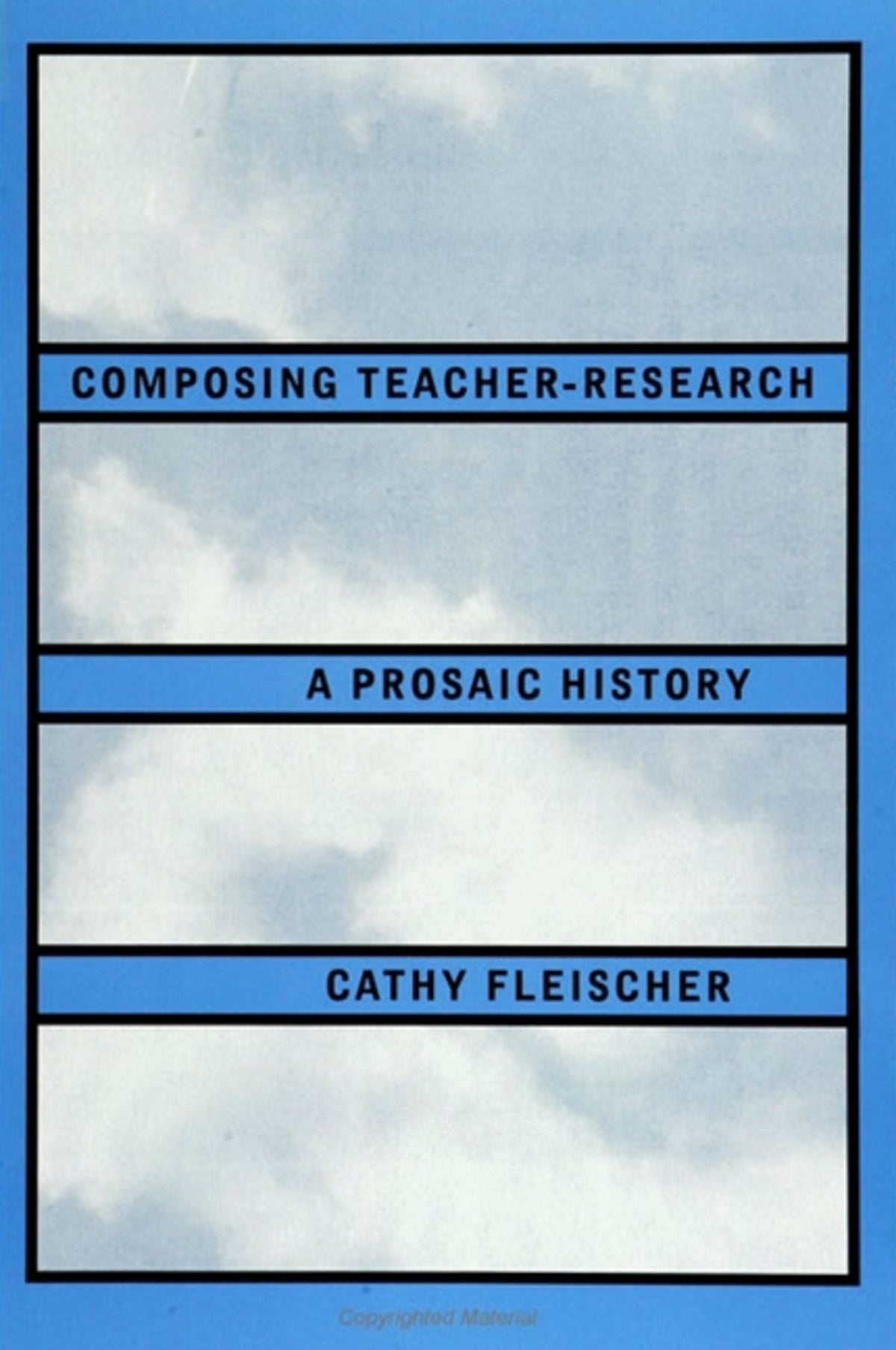 Cover image for Composing Teacher-Research ISBN 9780791423615
