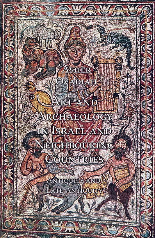 Art and Archaeology in Israel and Neighbouring Countries