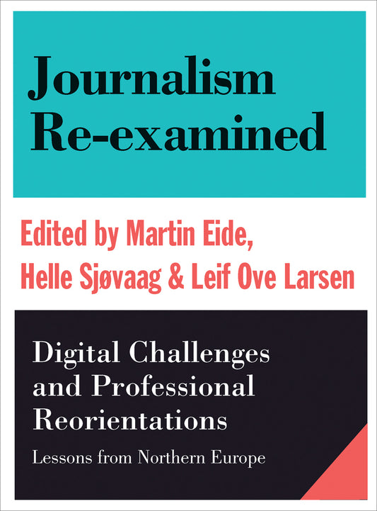 Journalism Re-examined
