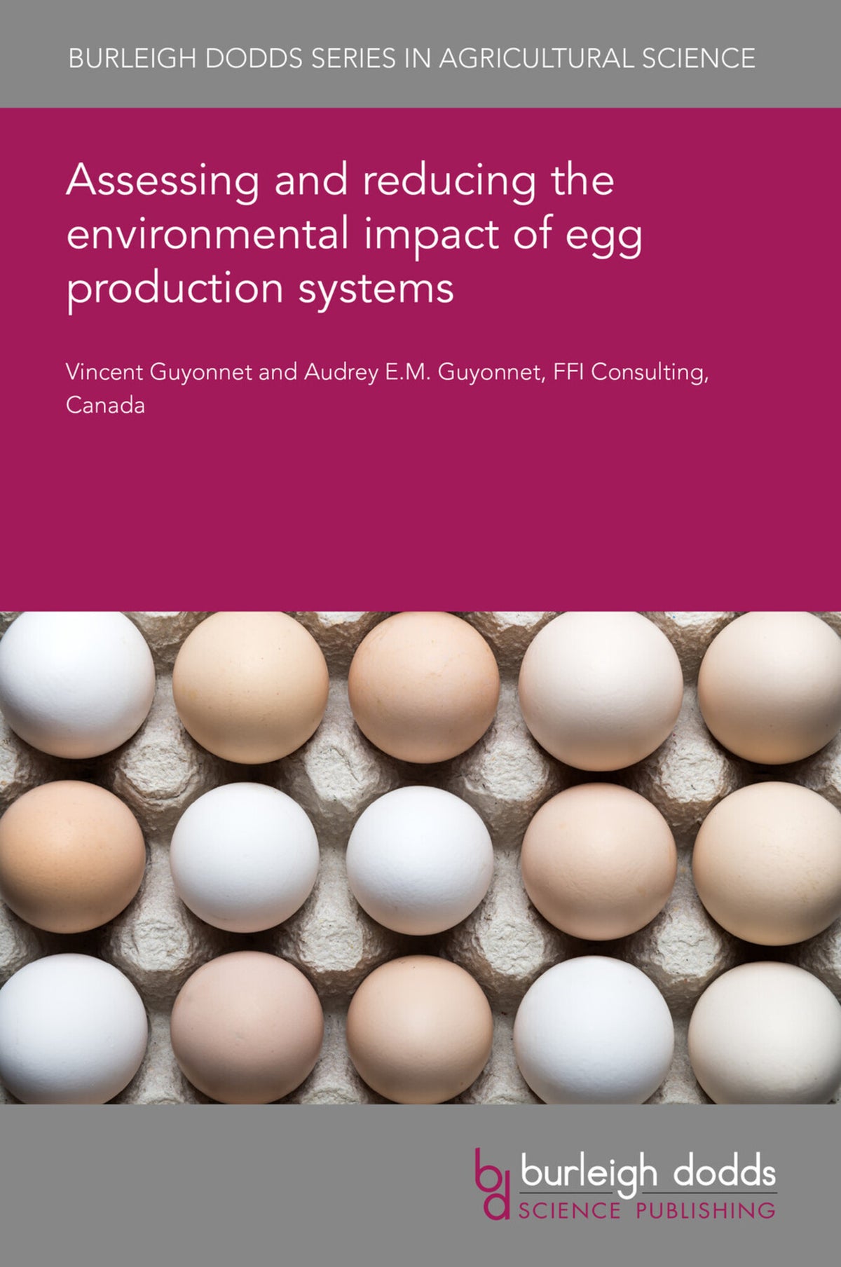 Assessing and reducing the environmental impact of egg production systems