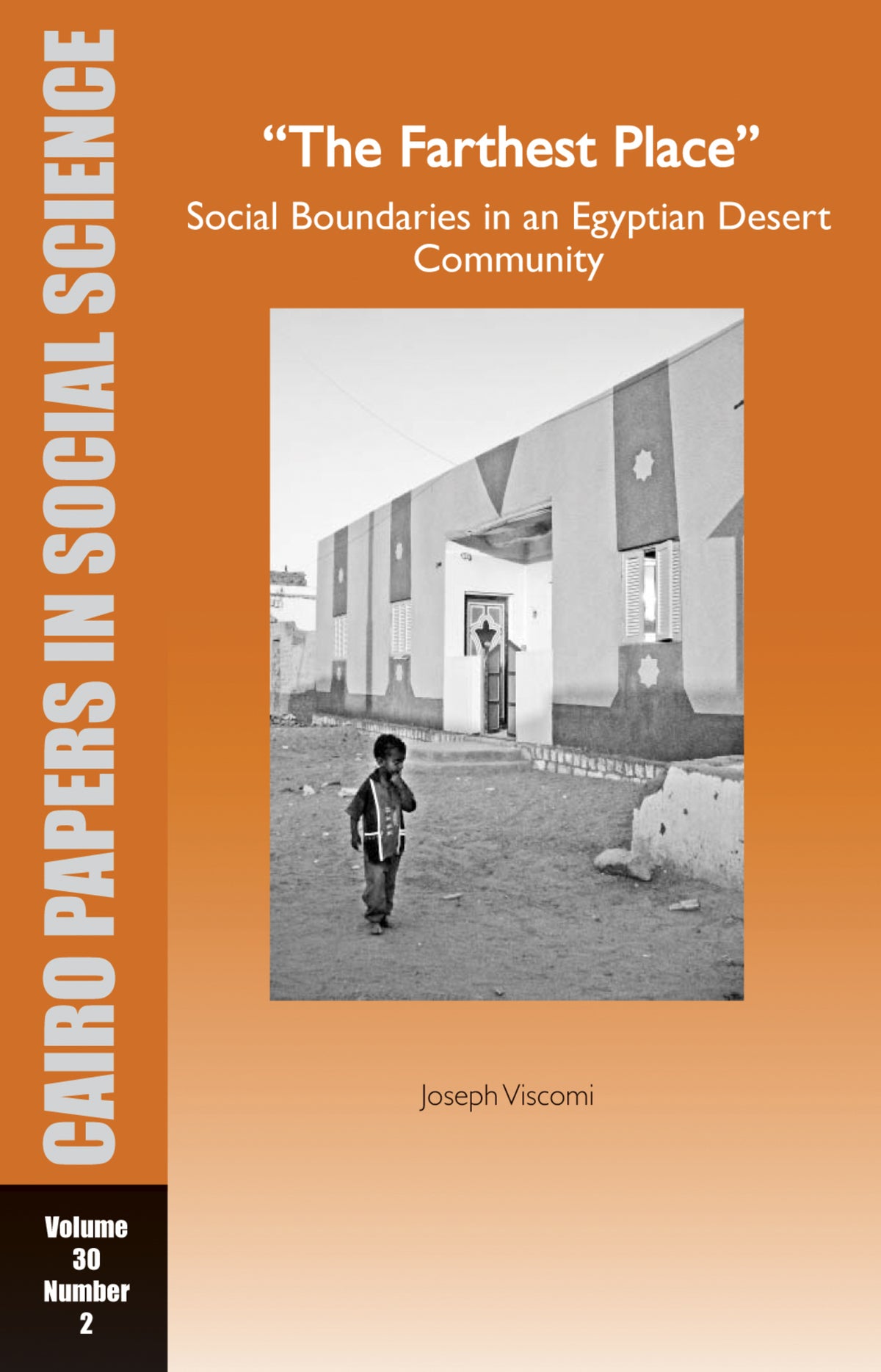 Cover image for The Farthest Place: Social Boundaries in an Egyptian Desert Community ISBN 9789774164095