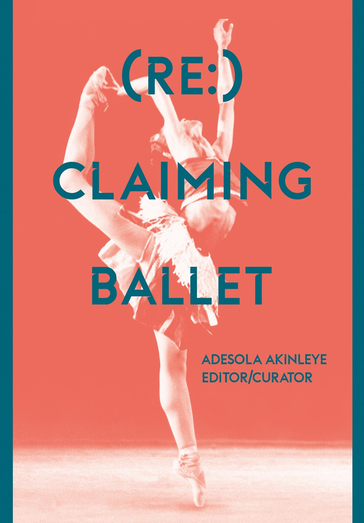 Cover image for (Re:) Claiming Ballet ISBN 9781789383638