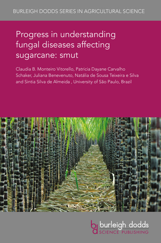 Progress in understanding fungal diseases affecting sugarcane: smut