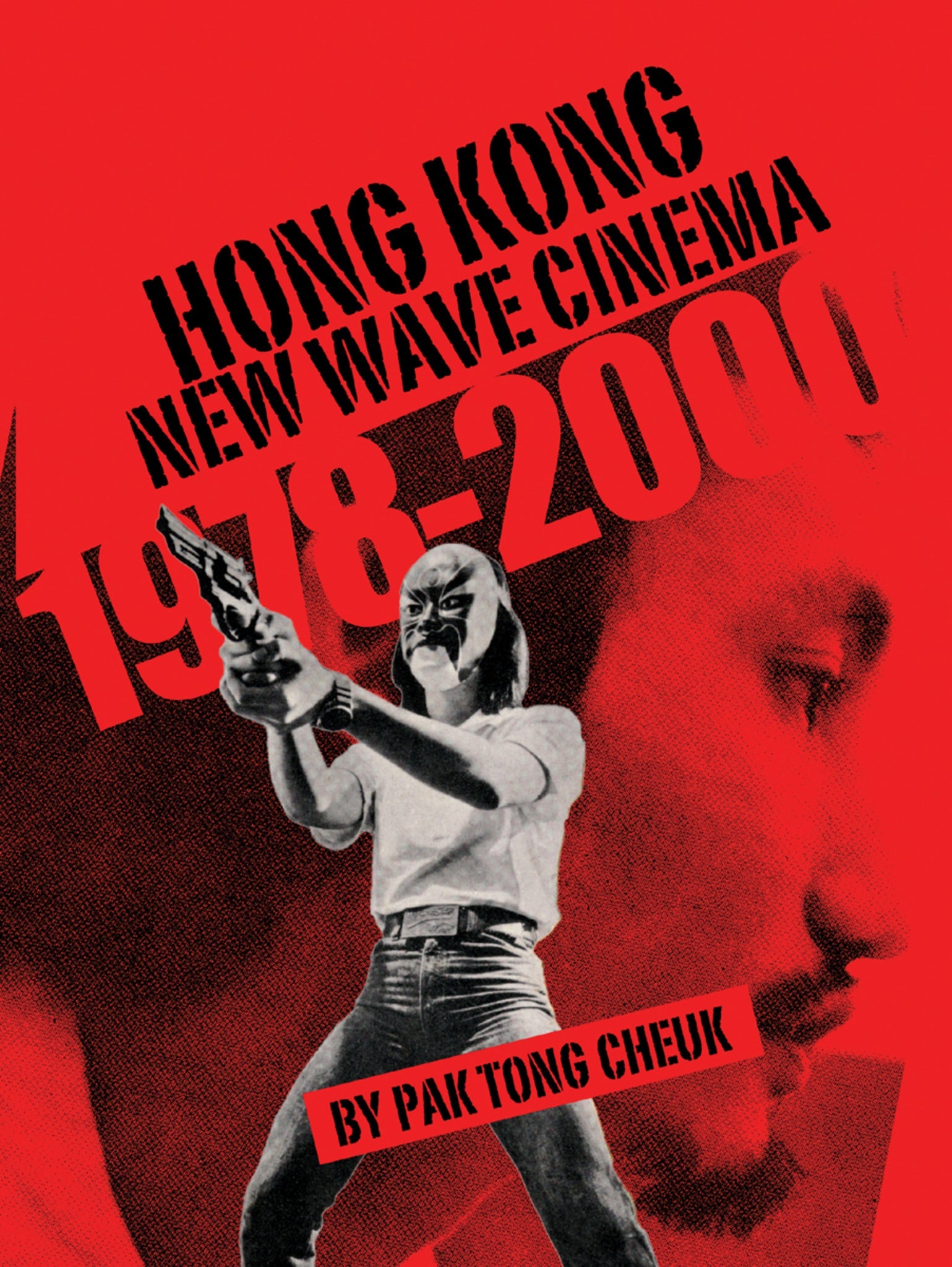 Cover image for Hong Kong New Wave Cinema (1978–2000) ISBN 9781841502250