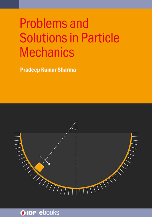 Problems and Solutions in Particle Mechanics