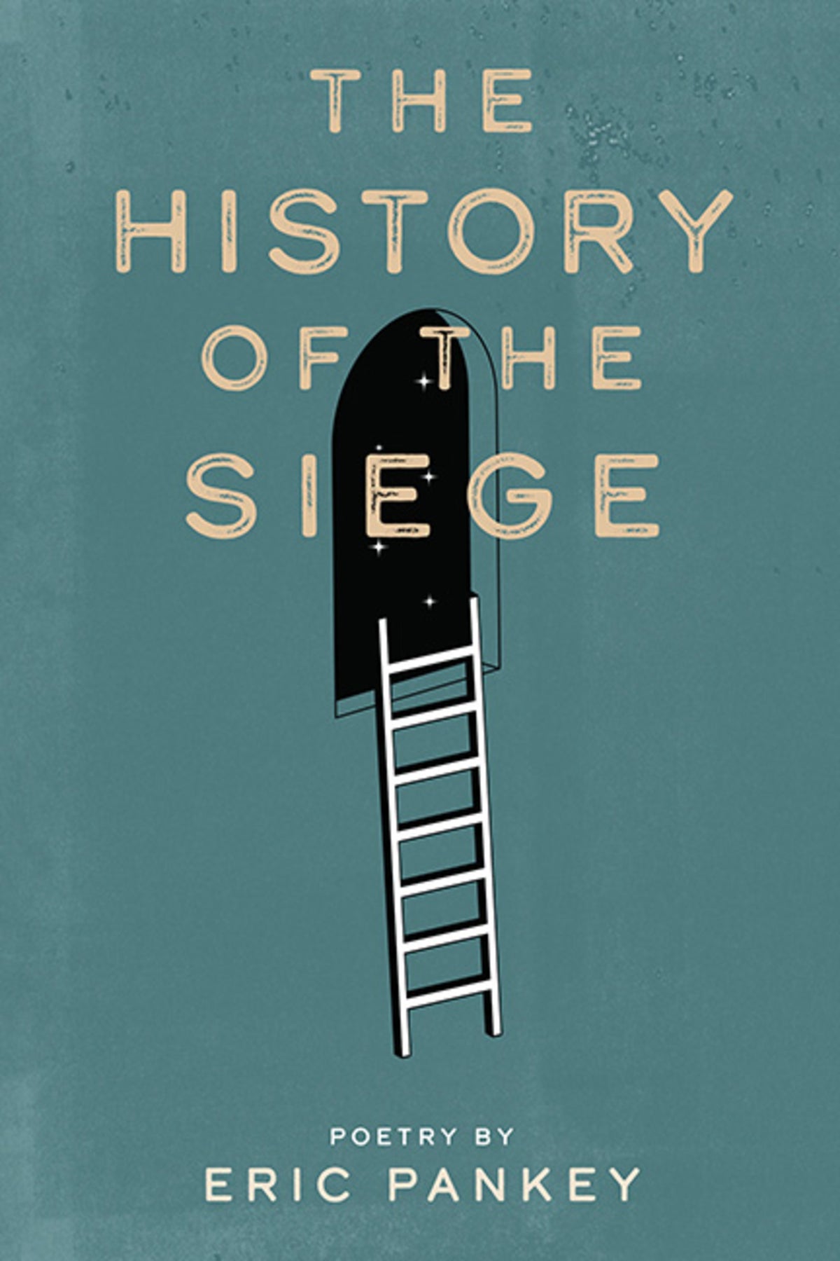 The History of the Siege