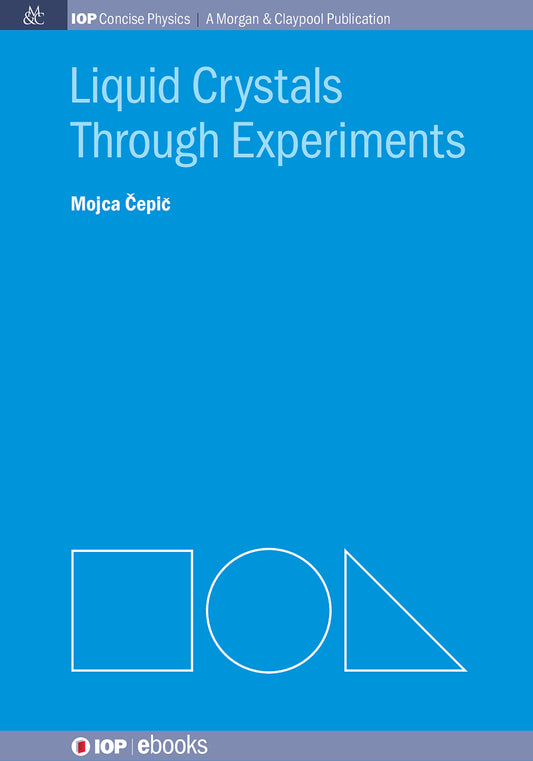 Liquid Crystals Through Experiments