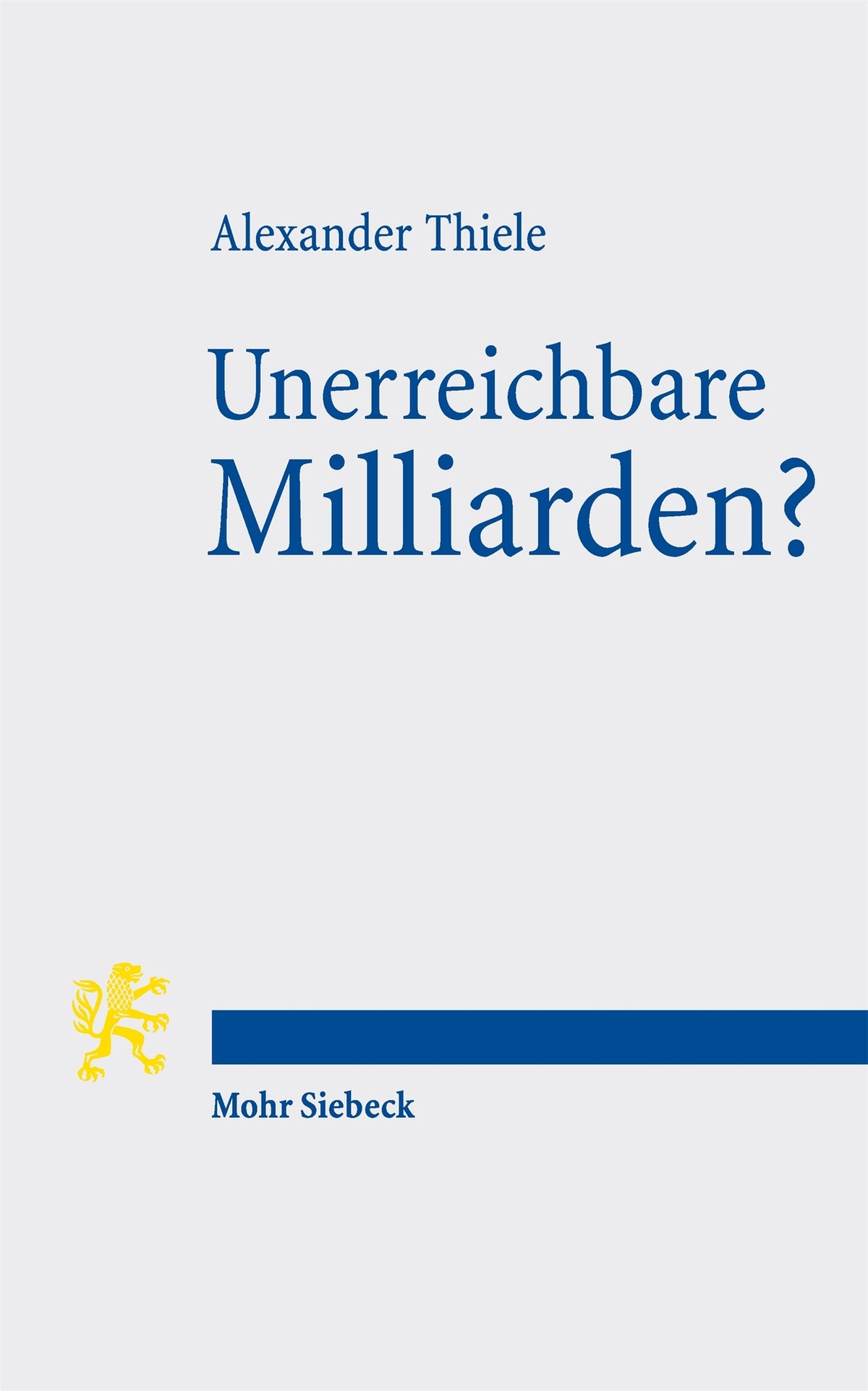 Unerreichbare Milliarden?