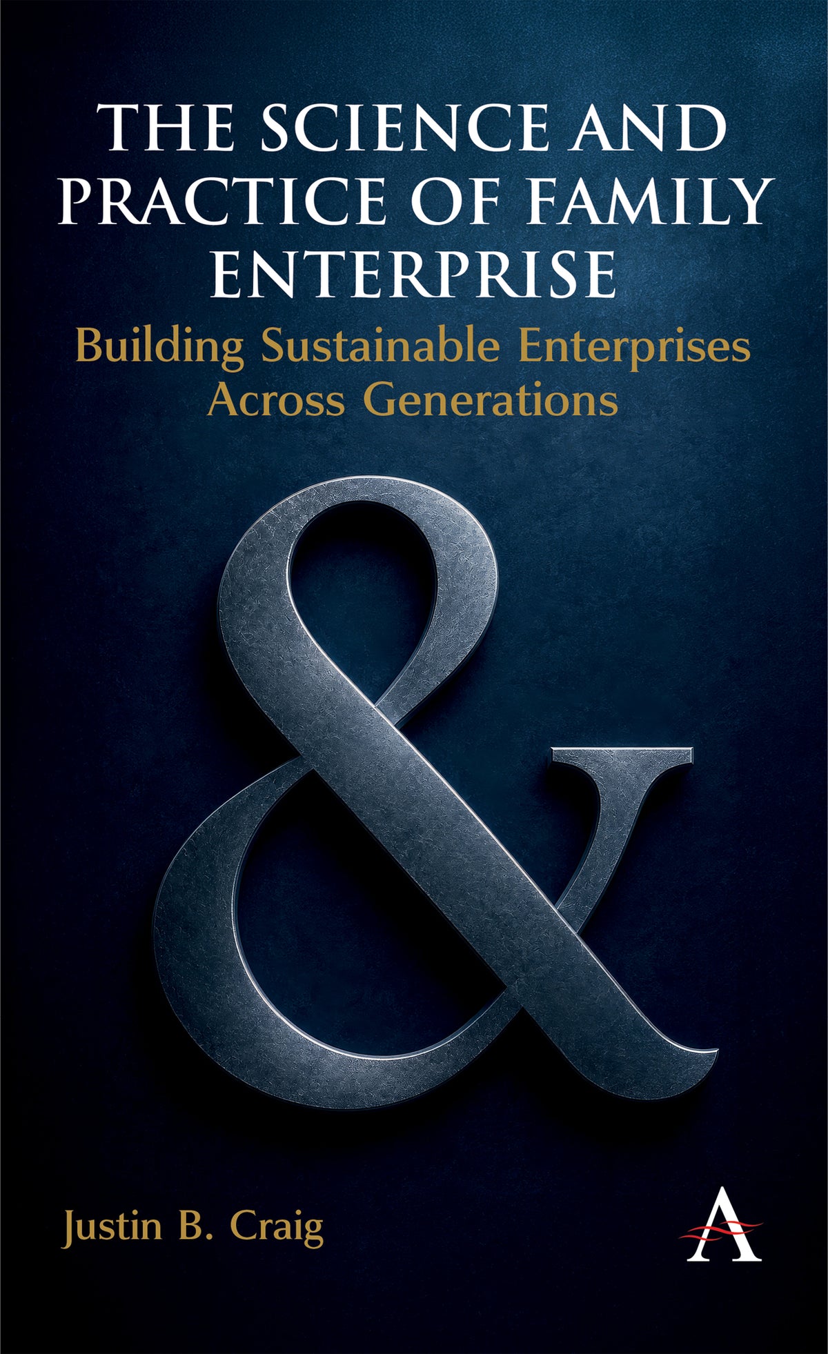Cover image for The Science and Practice of Family Enterprise ISBN 9781801362559