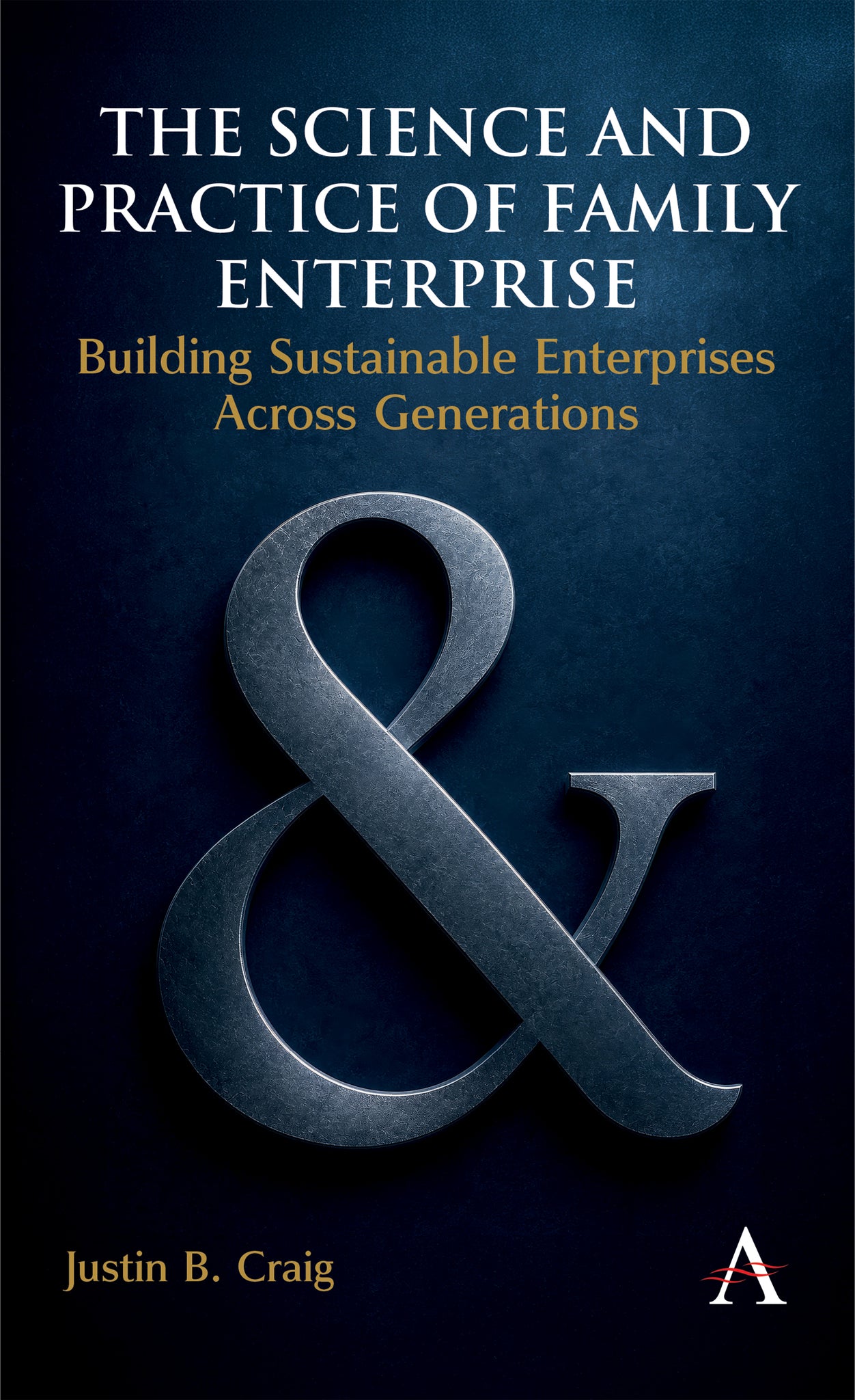 Cover image for The Science and Practice of Family Enterprise ISBN 9781801362559