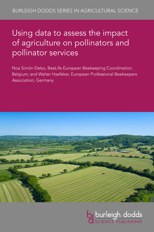 Using data to assess the impact of agriculture on pollinators and pollinator services