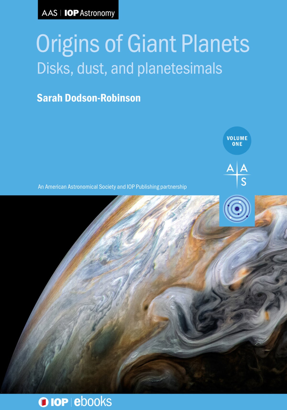 Cover image for Origins of Giant Planets, Volume 1 ISBN 9780750321341
