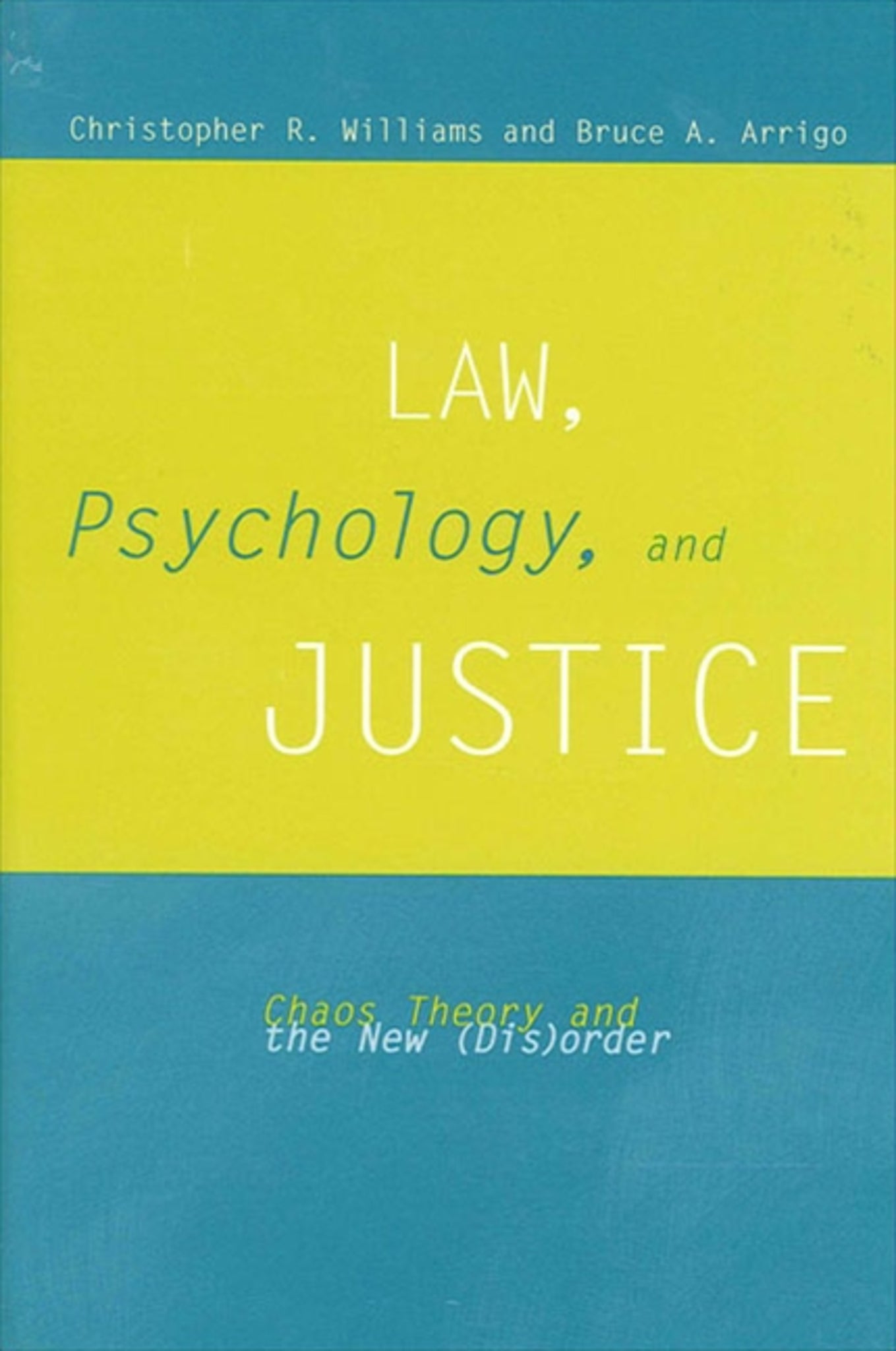 Law, Psychology, and Justice