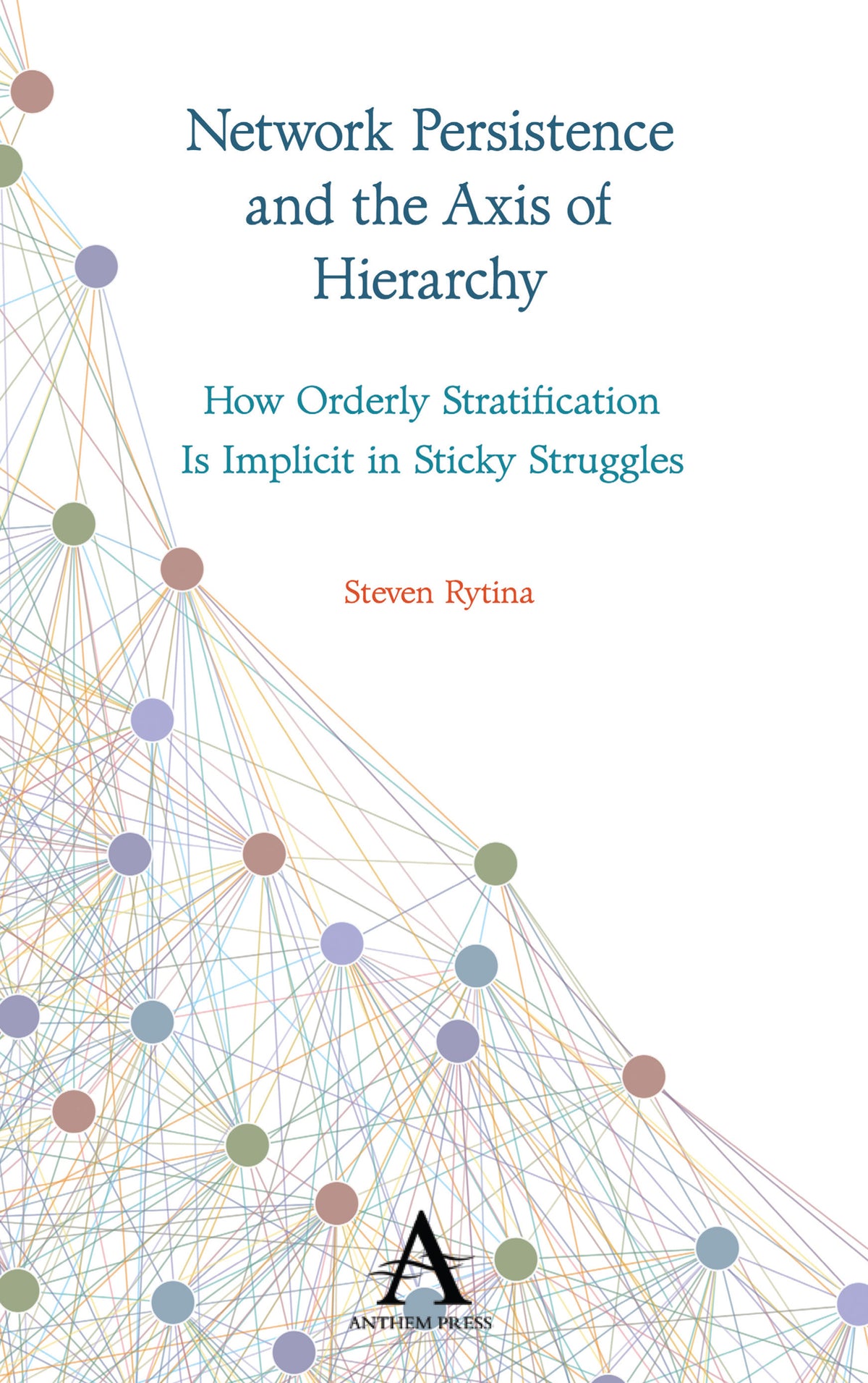 Cover image for Network Persistence and the Axis of Hierarchy ISBN 9781785271984