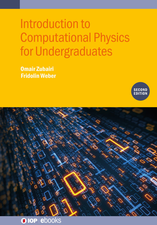 Introduction to Computational Physics for Undergraduates (Second Edition)