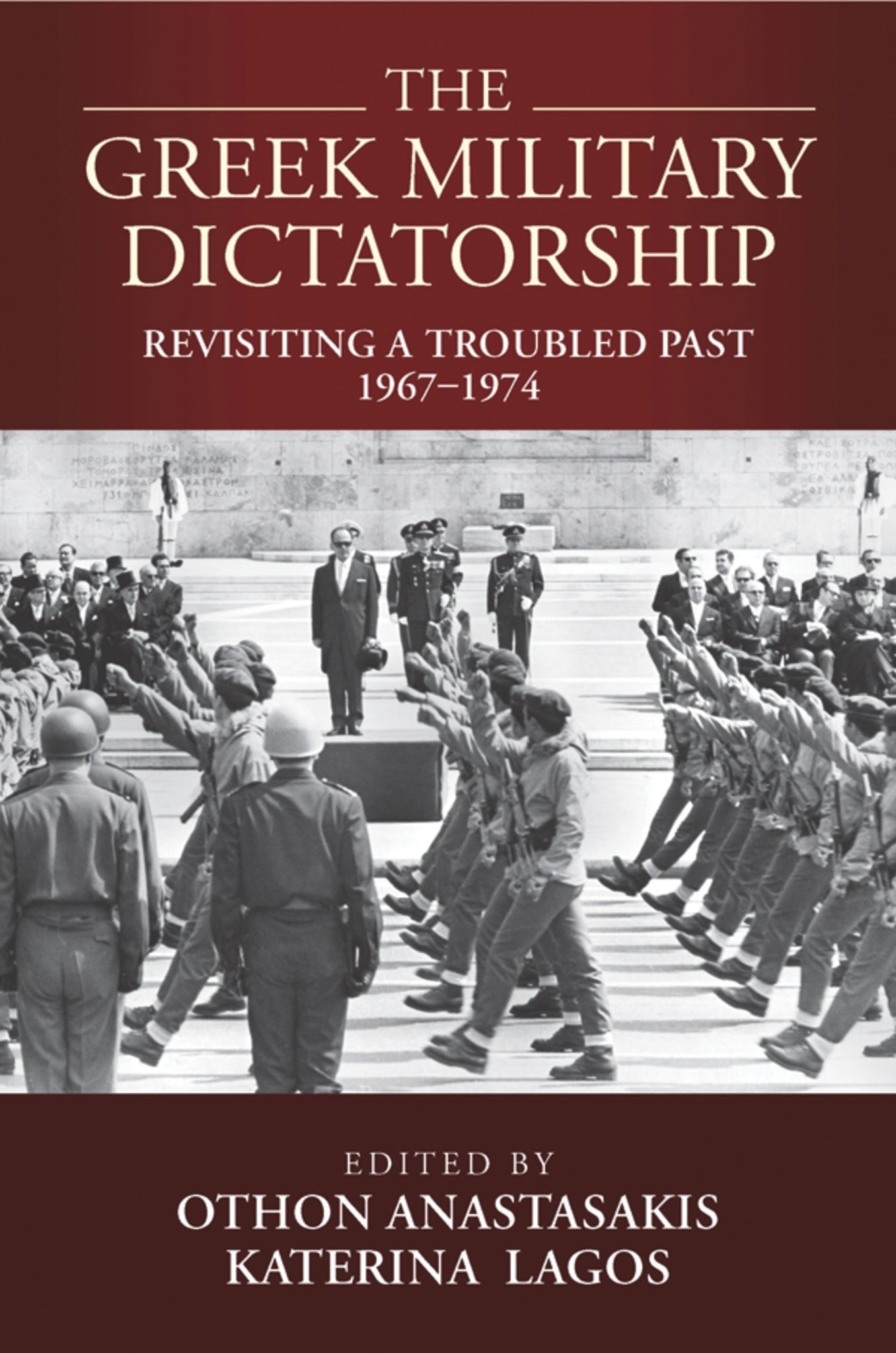 Cover image for The Greek Military Dictatorship ISBN 9781800731745