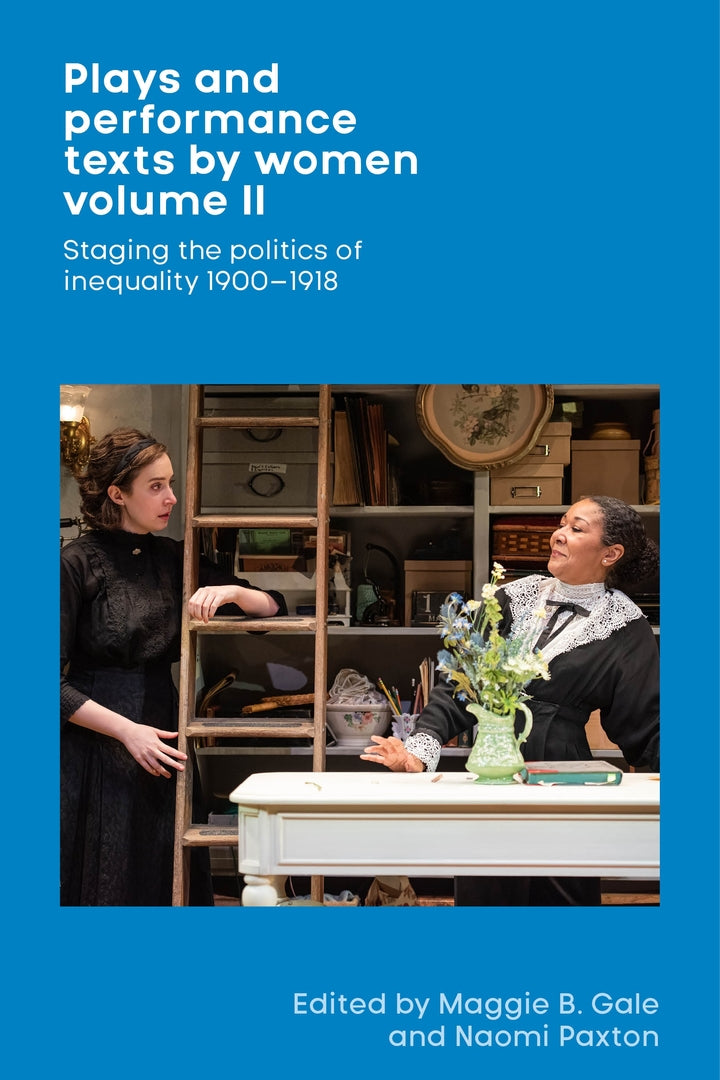 Cover image for Plays and performance texts by women volume II ISBN 9781526174901