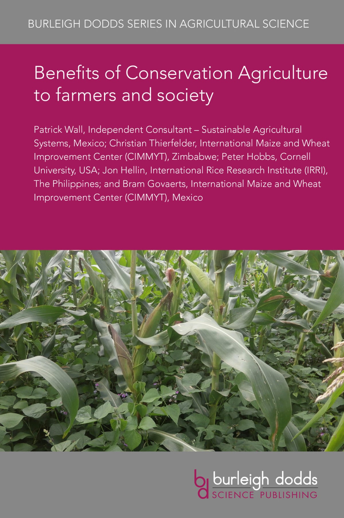 Benefits of Conservation Agriculture to farmers and society