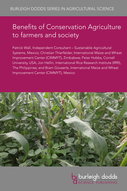 Benefits of Conservation Agriculture to farmers and society
