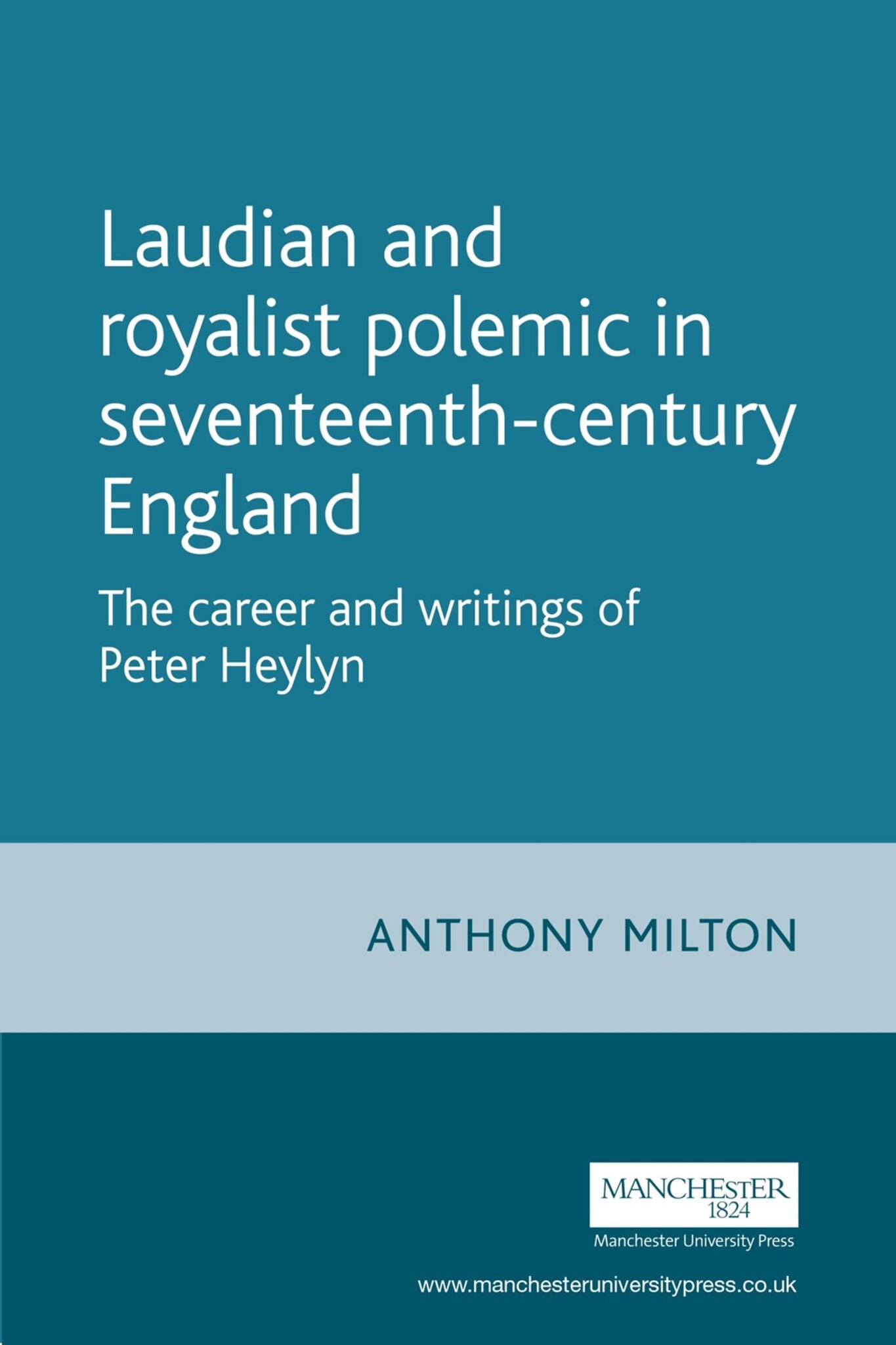 Cover image for Laudian and Royalist polemic in seventeenth-century England ISBN 9780719064456