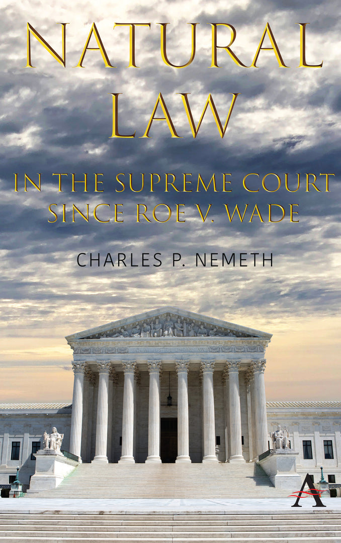 Cover image for Natural Law Jurisprudence in U.S. Supreme Court Cases since Roe v. Wade ISBN 9781785272066