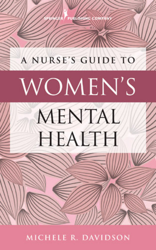 A Nurse's Guide to Women's Mental Health