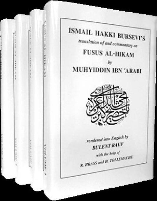 Ismail Hakki Bursevi’s translation of and commentary on Fusus al-Hikam by Muhyiddin Ibn ‘Arabi, 4-volume set