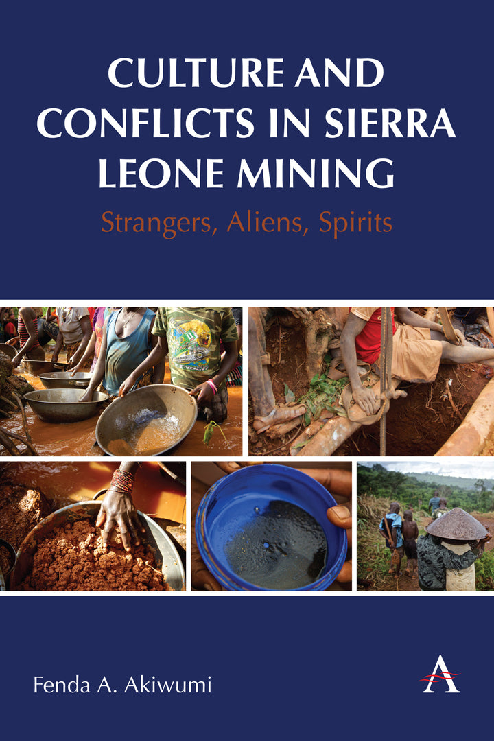 Cover image for Culture and Conflicts in Sierra Leone Mining ISBN 9781839988097