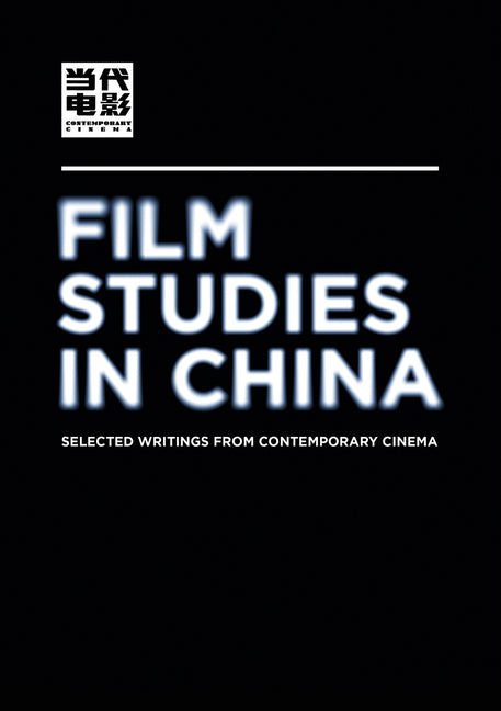 Cover image for Film Studies in China ISBN 9781783208265