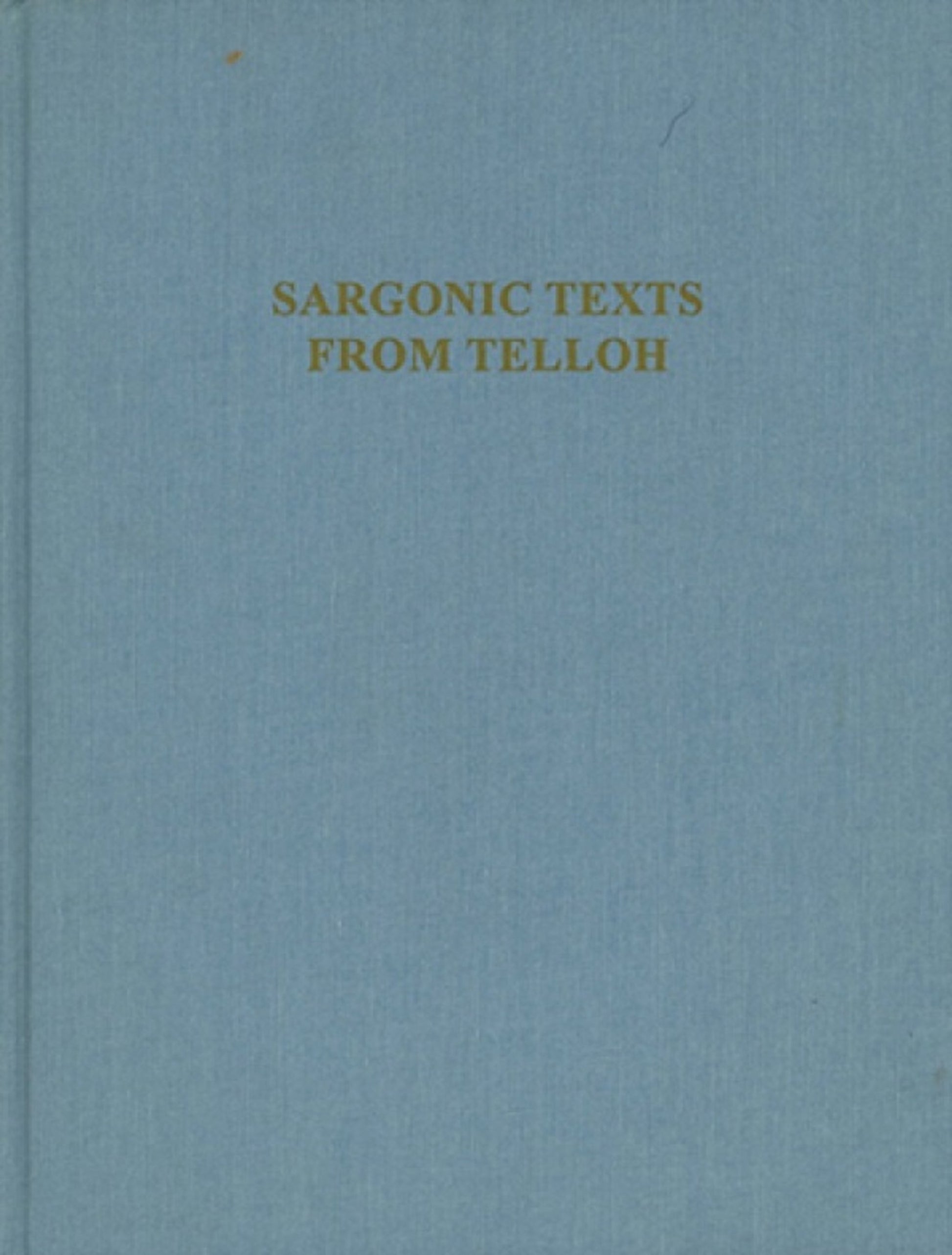 Sargonic Texts from Telloh in the Istanb