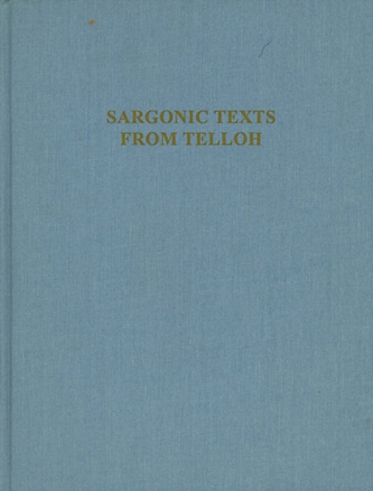 Sargonic Texts from Telloh in the Istanb