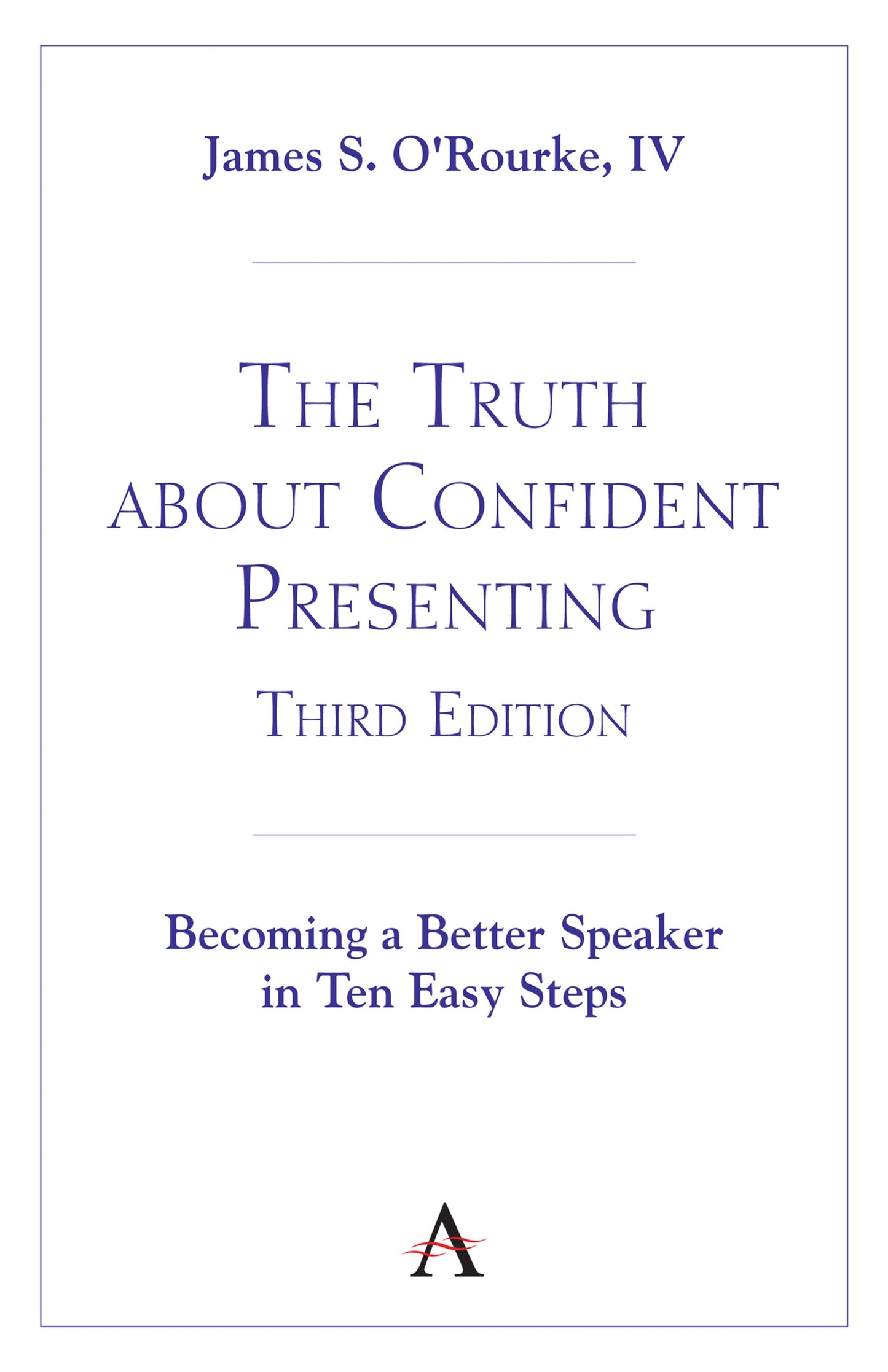 Cover image for The Truth about Confident Presenting, 3rd Edition ISBN 9781839992025