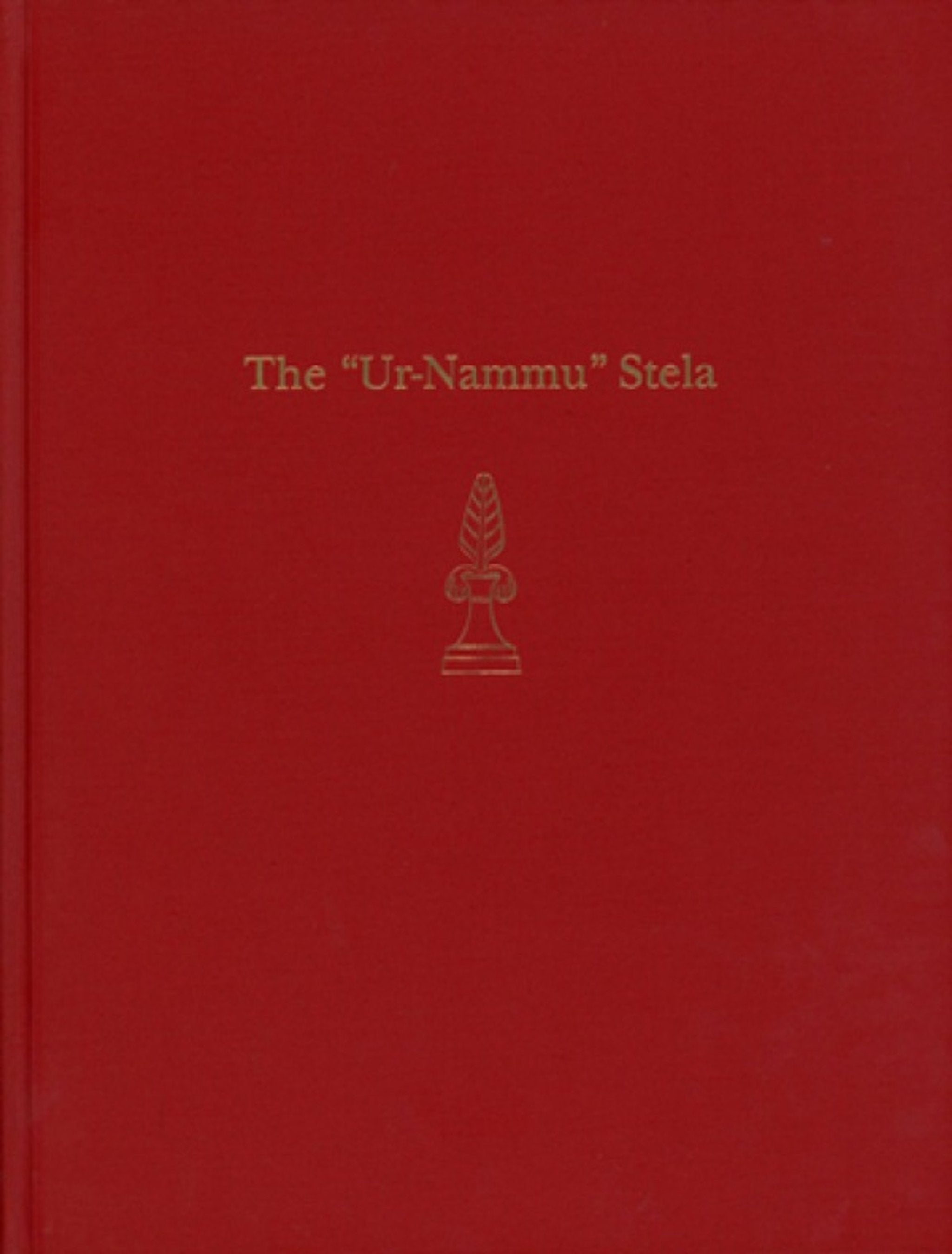 Cover image for The 'Ur-Nammu' Stela ISBN 9781931707893