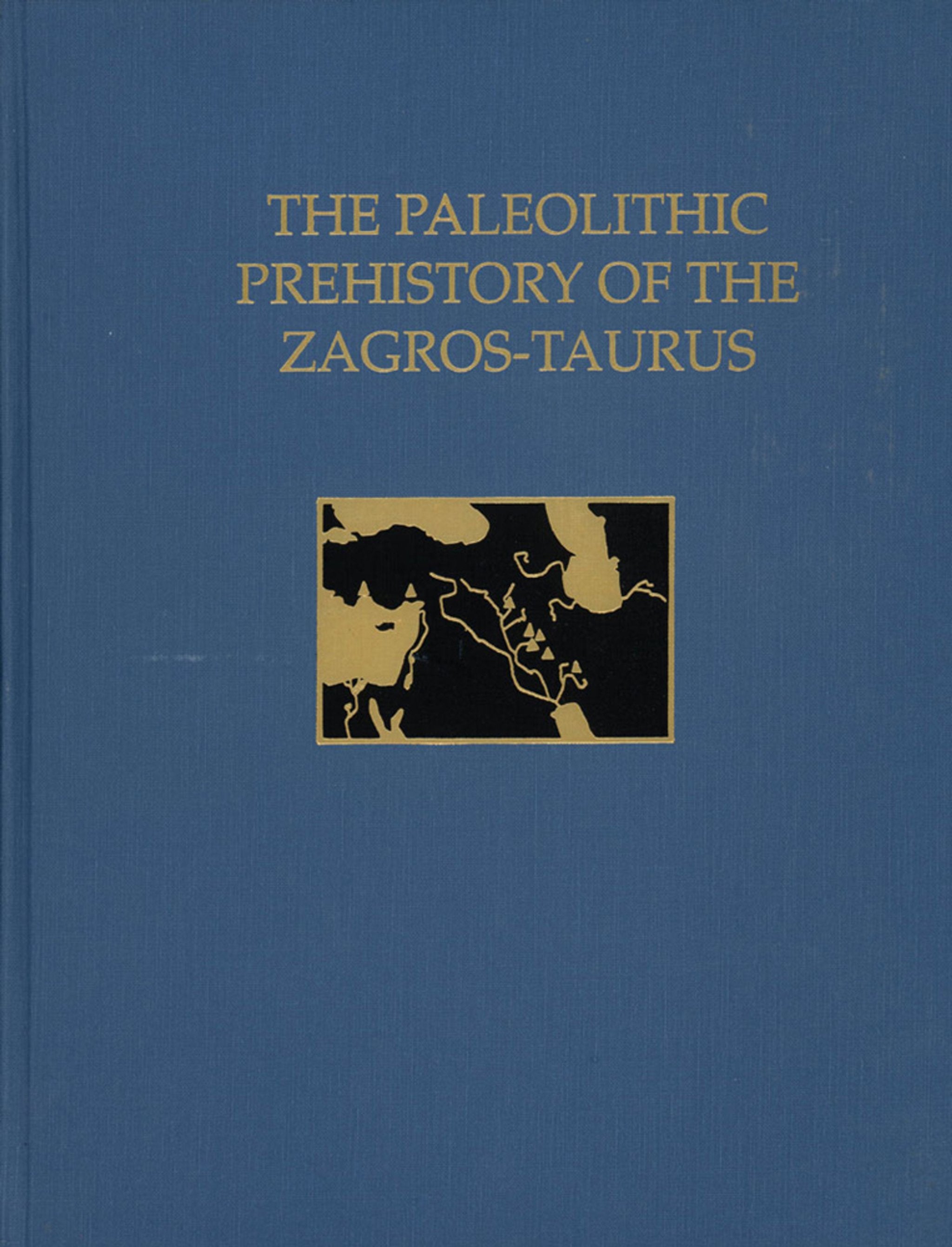 Cover image for The Paleolithic Prehistory of the Zagros-Taurus ISBN 9780924171246